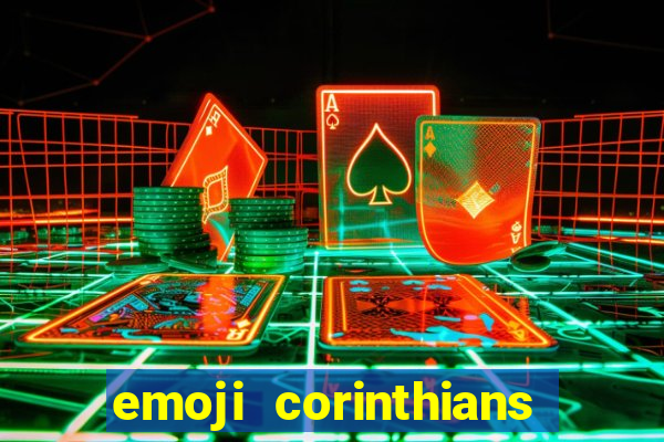 emoji corinthians copiar e colar